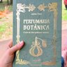 03 livro perfumaria botanica para o perfumista